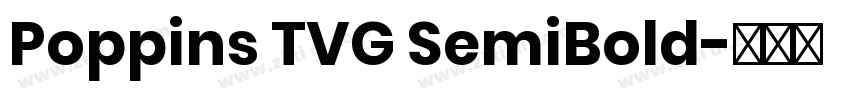 Poppins TVG SemiBold字体转换